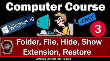 #3 Understanding of Folder File Hide Show Rename Restore Extension Create Delete Cut Copy Paste