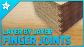 Layer by Layer - How to make Finger Joints [Parametric]