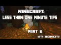 Under a Minute Minecraft Tips! (Part 6)