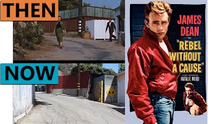 Rebel Without a Cause Filming Locations | Then & Now 1955 Los Angeles
