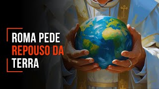 “Retomando a economia – repouso da Terra”: Roma vai unir todos continentes para repensar a economia