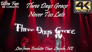 Three Days Grace - Never Too Late Live from Evolution Tour Lincoln