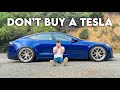 Do NOT Buy A Tesla