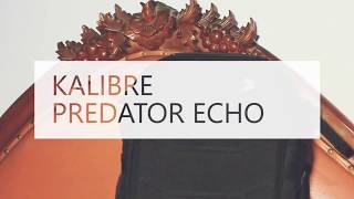 Kalibre Predator Echo | Detail Product