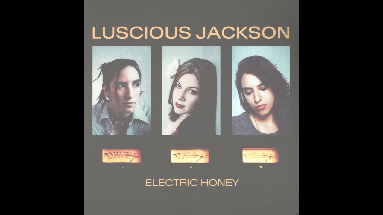 Luscious Jackson - Electric Honey LP US - YouTube