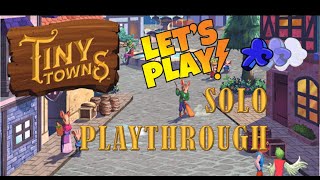 Tiny Towns | Solo Playthrough