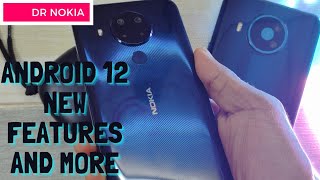 Nokia 5.4 , Android 12 Overview and Imaging Performance.
