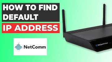 How to Find Your Wireless Router IP Address | Netcomm