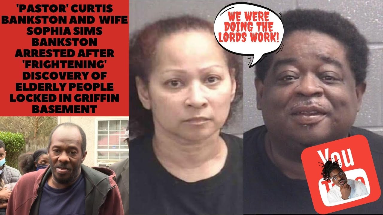 Pastor Curtis Bankston and Wife Sophia Bankston Arrested after Elderly Found Locked in The Basement