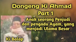 Dongeng Kiyai Ahmad  Part 1 | Kopeah Beureum | Ceramah Sunda Ki Balap | Sangat Mengharukan