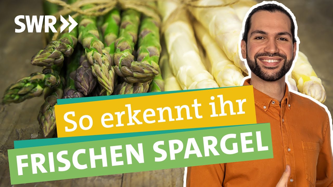 Spargelsaison: Ab wann ihr grünen & weißen Spargel gut kaufen könnt | Ökochecker SWR