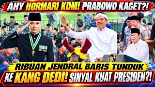 NGERI‼️AHY HORMATI KDM! RIBUAN JENDRAL BERBARIS TUNDUK KE KDM! PRABOWO TAKJUB? SINYAL PRESIDEN KUAT!