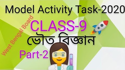 Class 9 physical science model activity task part-2