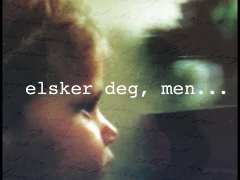 elsker deg, men...