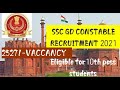SSC GD HEAD CONSTABLE RECRUITMENT 2021 | GOVERNMENT JOB |