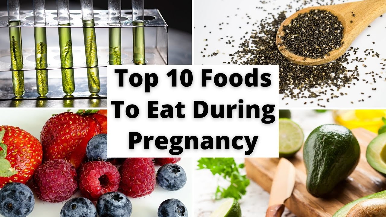 Top 10 Foods To Eat During Pregnancy (and why) + Pregnancy Diet Plan (From a Dietitian)