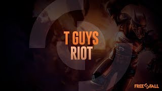 T Guys - Riot