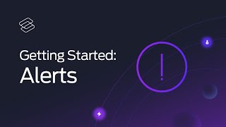 Alerts - Quick Start Video