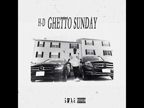 H-D - Ghetto Sunday (Official Audio) - YouTube