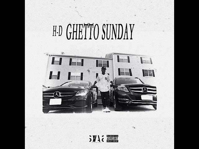 H-D - Ghetto Sunday (Official Audio) - YouTube