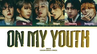 WayV (威神V) 'On My Youth (English Ver.)' Lyrics (Color Coded Lyrics) Resimi