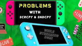 PROBLEMS with SCRCPY & SNDCPY while STREAMING BGMI (without Elgato) #scrcpy #sndcpy #bgmi #streaming