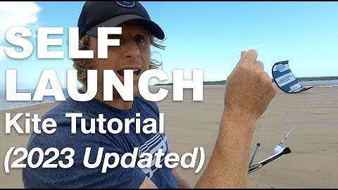 How to Self-launch Kitesurfing (Updated 2023)
