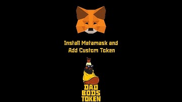 Install MetaMask and Add Custom Tokens