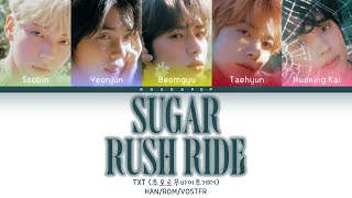 {HAN/ROM/VOSTFR} TXT (투모로우바이투게더) - Sugar Rush Ride