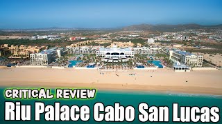 Riu Palace Cabo San Lucas All Inclusive Resort 🌵 Critical Review  | Cabo San Lucas, Mexico