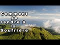 Guadeloupe randonne vlog du jour  la soufrire  bain jaune  saintclaude