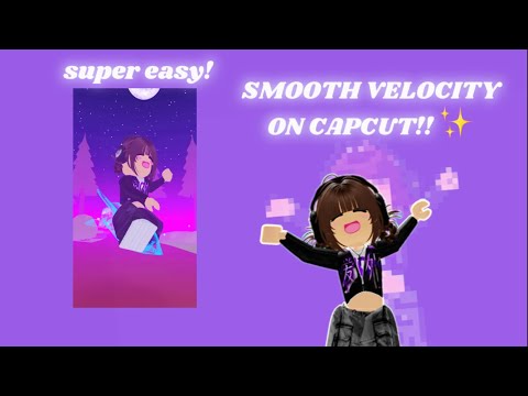 SUPER EASY VELOCITY TUTORIAL ON CAPCUT!! 🤩💕 | #robloxedit #roblox #capcut #tutorial