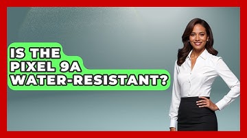 Is the Pixel 9a Water-Resistant? | Emerging Tech Insider