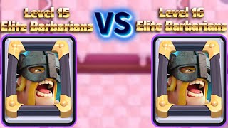 Level 15 vs Level 16 Elite Barbarians