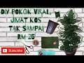 Diy Pokok Viral, jimat kos tak sampai RM 25