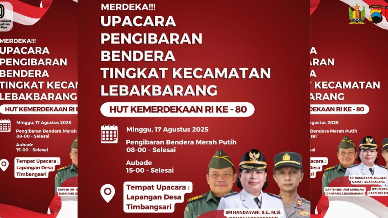 UPACARA PENGIBARAN BENDERA TINGKAT KECAMATAN LEBAKBARANG HUT KEMERDEKAAN RI KE - 80