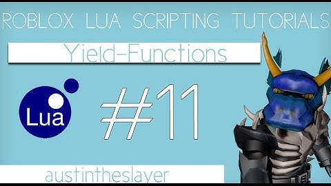 ROBLOX Lua Scripting Tutorial 11 - Yield-functions