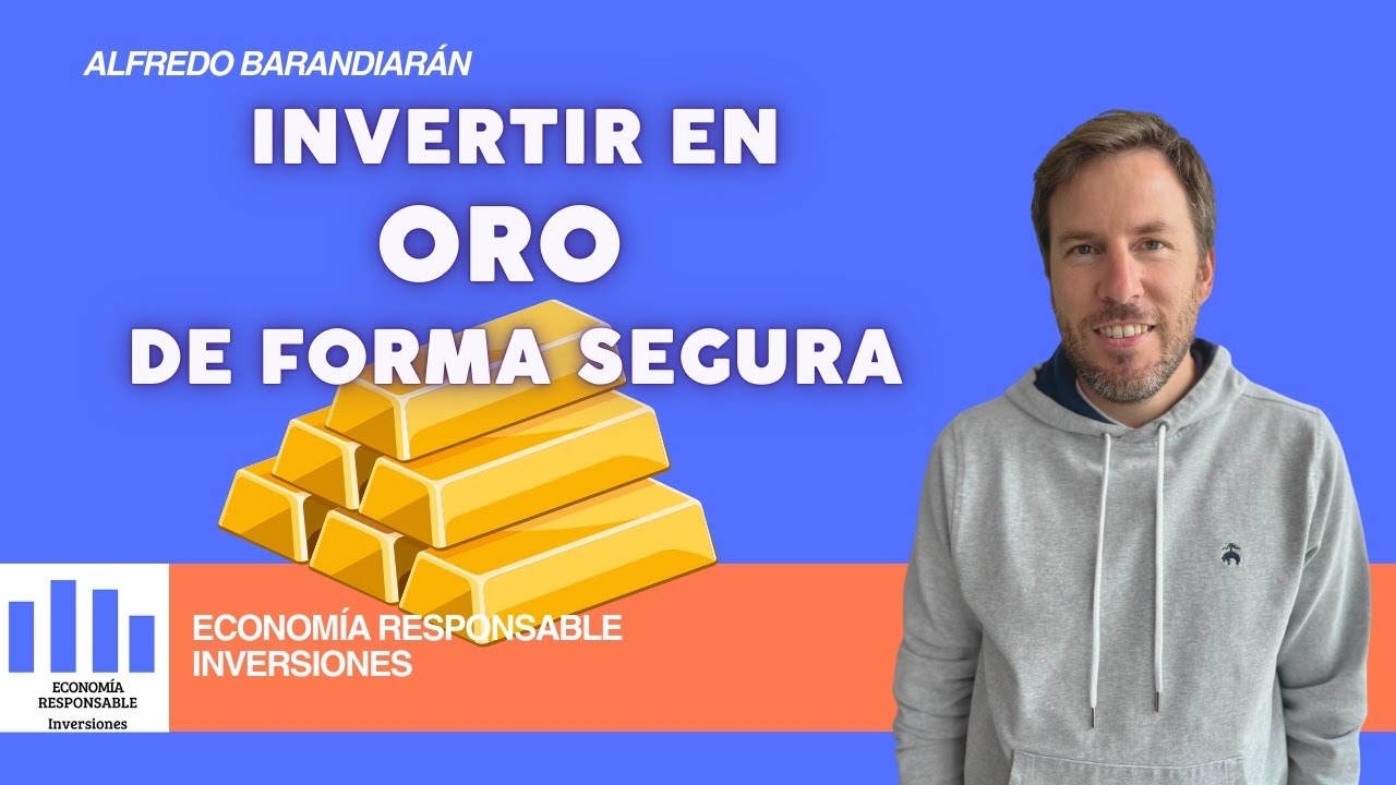 Invertir en oro - Economía Responsable