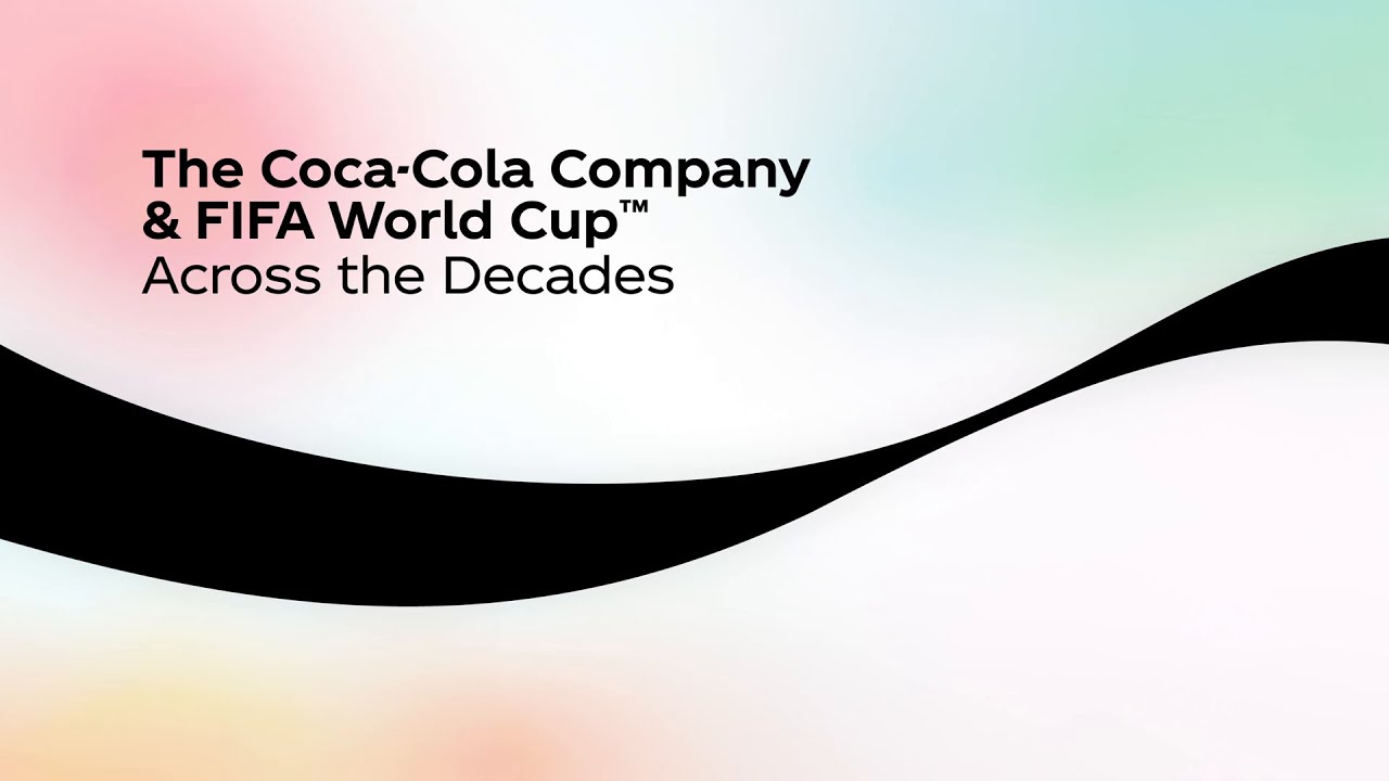  The Coca-Cola Company & FIFA World Cup™ Across the Decades