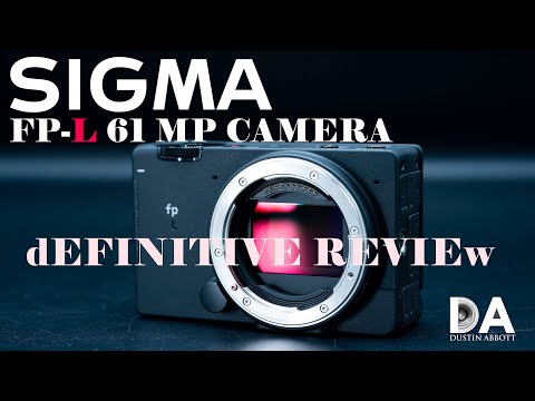 Sigma FP-L 61MP Camera Definitive Review | 4K