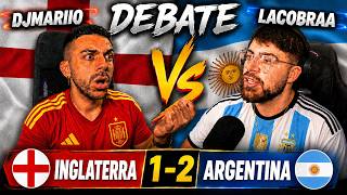 DEBATE CON LA COBRA !! FINAL ARGENTINA VS ESPAÑA | INGLATERRA 1-2 ARGENTINA - DjMaRiiO