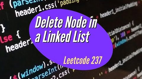 LeetCode 237- Delete Node in a Linked List Solution Explained - Java