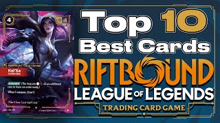 RIFTBOUND TCG TOP 10 BEST CARDS!