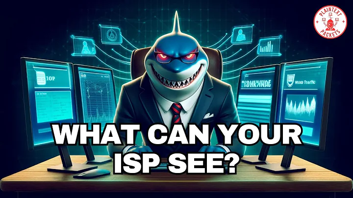 What Can Your ISP See? - What Your ISP Knows About Your Internet Activities