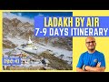 Best itinerary  leh ladakh by flight  2024 ladakh trip in 7 days  ladakh by air  dheeraj sharma