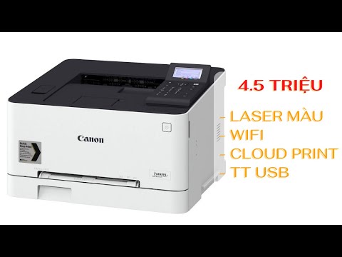Tải Nhanh Review & hướng dẫn cài đặt đầy đủ máy Canon 621CW – chỉ với 4,5 triệu có laser màu, Wifi, USB, Cloud
