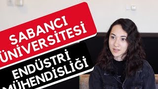 Sabancı Üniversitesi - Endüstri Mühendisliği | Hangi Üniversite Hangi Bölüm