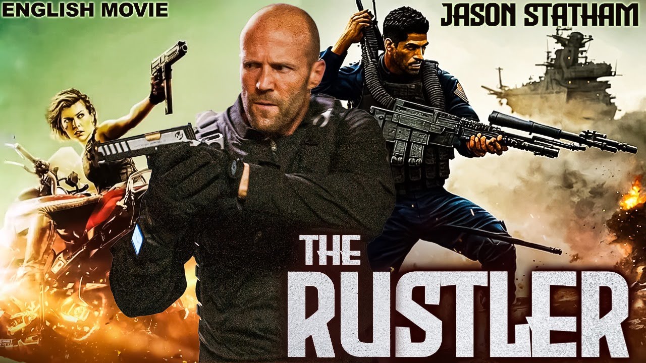 Jason Statham Is THE RUSTLER   Hollywood English Movie  Superhit Action Thriller English Full Movie