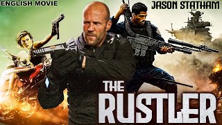 Jason Statham Is THE RUSTLER - Hollywood English Movie | Superhit Action Thriller English Full Movie image