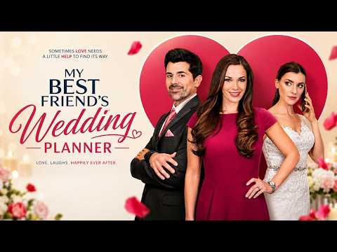 My Best Friend's Wedding Planner FULL MOVIE | Amanda Righetti | Romance Movies|Girls Night In Movies